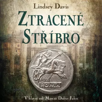 Davis: Ztracené Stříbro. V Hlavní Roli Marcus Didius Falco