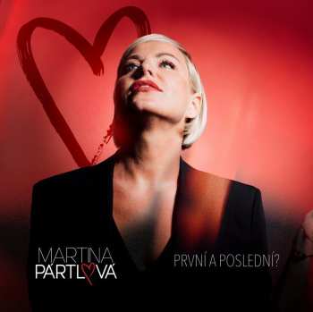 LP Martina Pártlová: První a poslední?