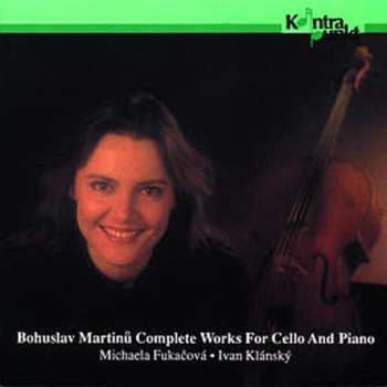 3CD Martinu / Fukacova / Klansky: Complete Cello & Piano Works