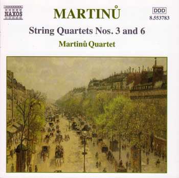 CD Bohuslav Martinů: String Quartets Nos. 3 And 6