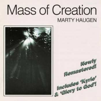CD Marty Haugen: Mass Of Creation