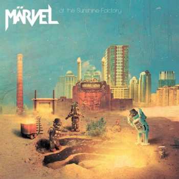 Album Märvel: At The Sunshine Factory