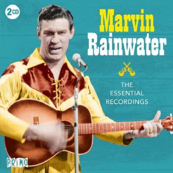 2CD Marvin Rainwater: The Essential Recordings