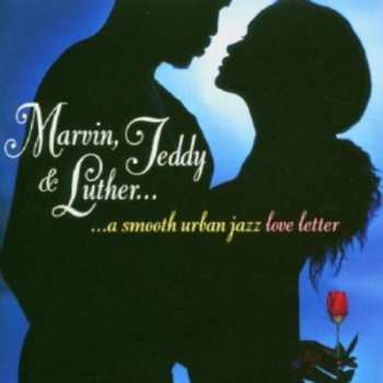 Album Marvin Teddy & Luther: Smooth Urban Jazz / Various: Marvin Teddy & Luther: Smooth Urban Jazz
