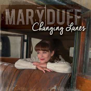 Album Mary Duff: Changing Lanes