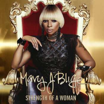 CD Mary J. Blige: Strength Of A Woman