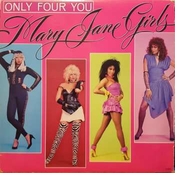 LP Mary Jane Girls: Only Four You