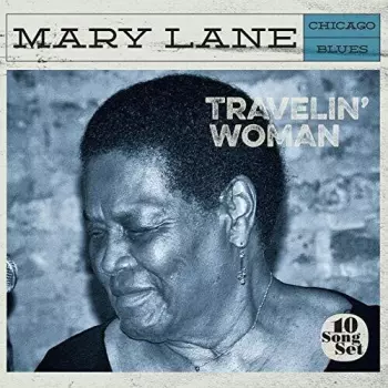 Mary Lane: Travelin' Woman