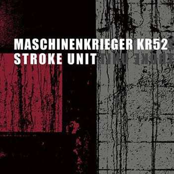 CD Maschinenkrieger KR52: Stroke Unit DIGI