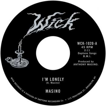 SP Anthony Masino: I'm Lonely / All I Need