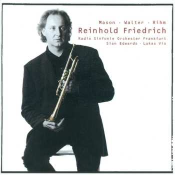 CD Mason / Rihm / Walter / Friedrich: Trumpet Concertos