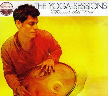 CD Masood Ali Khan: The Yoga Sessions