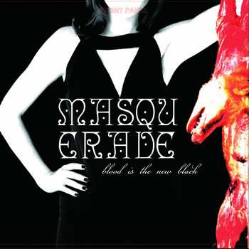 LP Masquerade: Blood Is The New Black