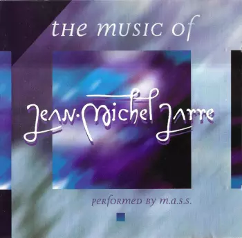 The Music Of Jean-Michel Jarre