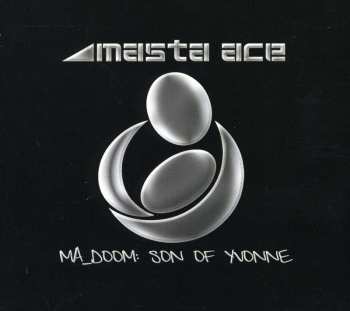 CD Masta Ace: MA_DOOM: Son Of Yvonne