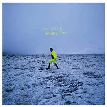 Album Mat Vezio: Garde Fou