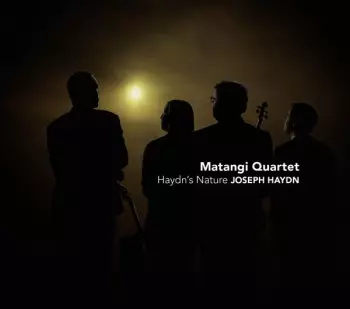 Matangi Quartet: Haydn's Nature - Joseph Haydn