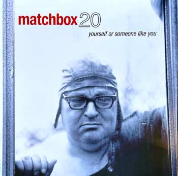 LP Matchbox Twenty: Yourself Or Someone Like You