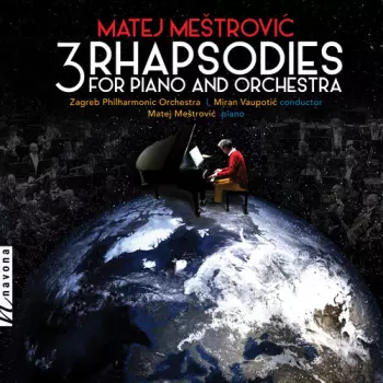 3 Rhapsodies For Piano And Orchestra
