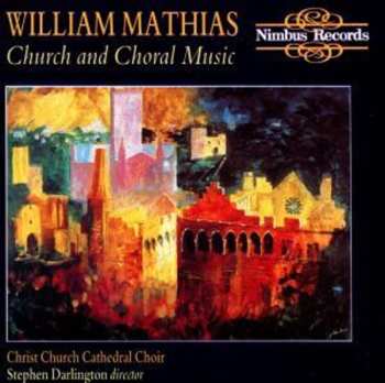 Album Mathias: Church & Choral Music Incl Wedding Anthem Wales