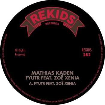 LP Mathias Kaden: Fyutr (with Dennis Ferrer Remix)
