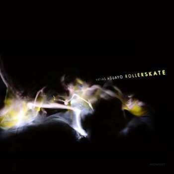 LP Matias Aguayo: Rollerskate