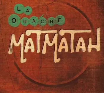 Matmatah: La Ouache