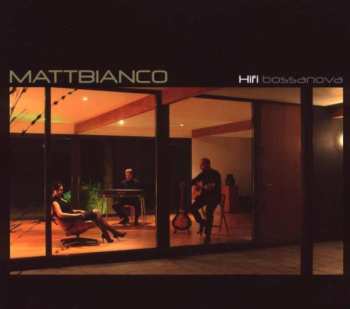 CD Matt Bianco: Hifi Bossanova