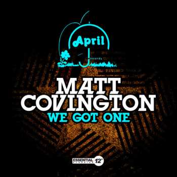 Album Matt Covington: We Got One