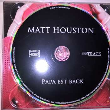 CD Matt Houston: Papa Est Back