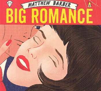 CD Matthew Barber: Big Romance