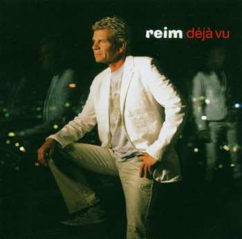 CD Matthias Reim: Déjà Vu - Das Beste Von Matthias Reim