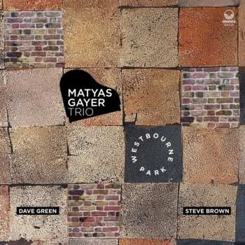 CD Matyas Gayer: Westbourne Park