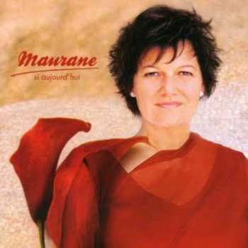 CD Maurane: Si Aujourd'hui