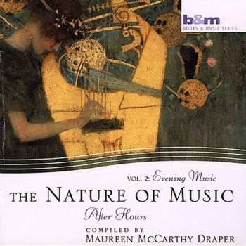 Album Maureen McCarthy Draper: The Nature Of Music Vol. 2: Evening Music