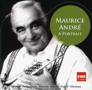 Maurice André: Maurice Andre: A Portrait