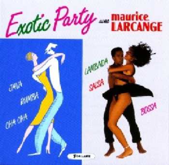 Album Maurice Larcange: Exotic Party