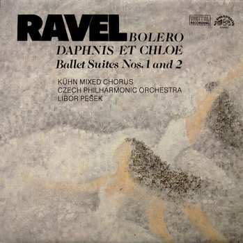 Album The Czech Philharmonic Orchestra: Bolero / Daphnis Et Chloe (Ballet Suites Nos. 1 And 2)