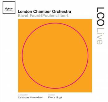 CD Maurice Ravel: London Chamber Orchestra - Ravel/faure/poulenc/ibert