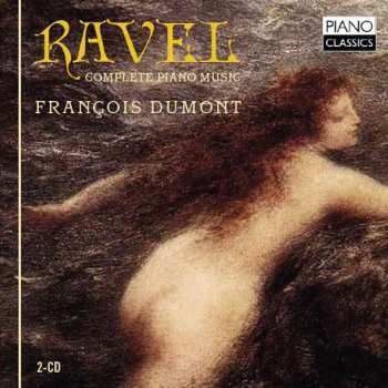 2CD Maurice Ravel: Ravel: Complete Piano Music
