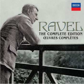 Album Maurice Ravel: The Complete Edition = Œuvres Complètes