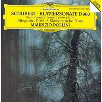 Album Franz Schubert: Klaviersonate D960, Allegretto D915, 3 Klavierstücke D946
