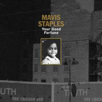 CD Mavis Staples: Your Good Fortune