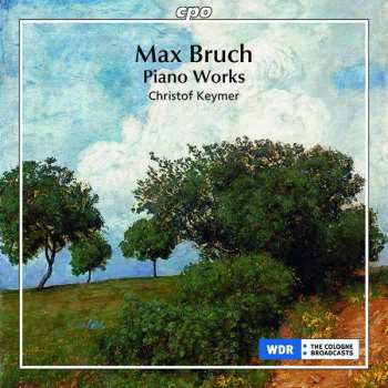 CD Max Bruch: Klavierwerke