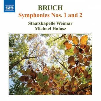CD Max Bruch: Symphonien Nr.1 & 2