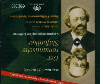 Box Set/3SACD Max Bruch: Der Romantische Sinfoniker (Gesamteinspielung Der Sinfonien)