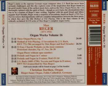 CD Max Reger: Organ Works Volume 16 - Three Organ Pieces, Op. 7 Method Of Trio Playing / Three Chorale Preludes, Op. 67, Nos. 36-38