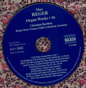CD Max Reger: Organ Works Volume 16 - Three Organ Pieces, Op. 7 Method Of Trio Playing / Three Chorale Preludes, Op. 67, Nos. 36-38