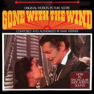 LP Max Steiner: Gone With The Wind