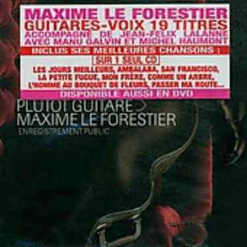 Album Maxime Le Forestier: Plutôt Guitare - Enregistrement Public